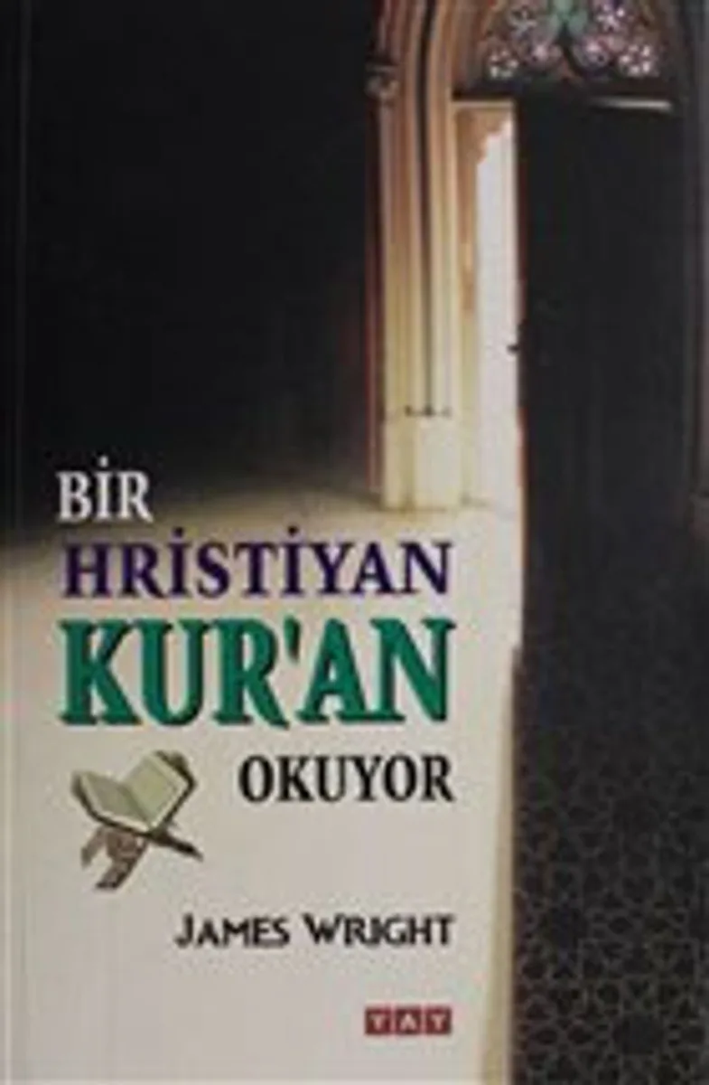Bir Hristiyan Kur'an Okuyor