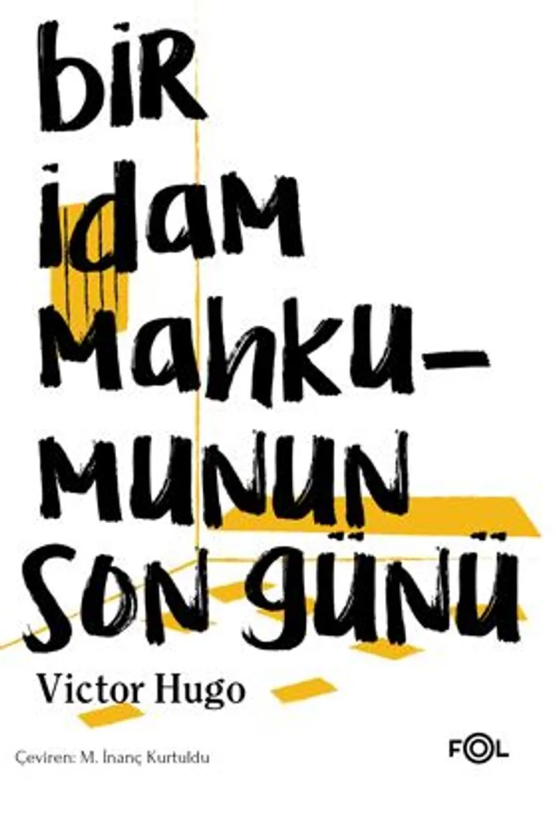 Bir İdam Mahk&ucirc;munun Son Günü