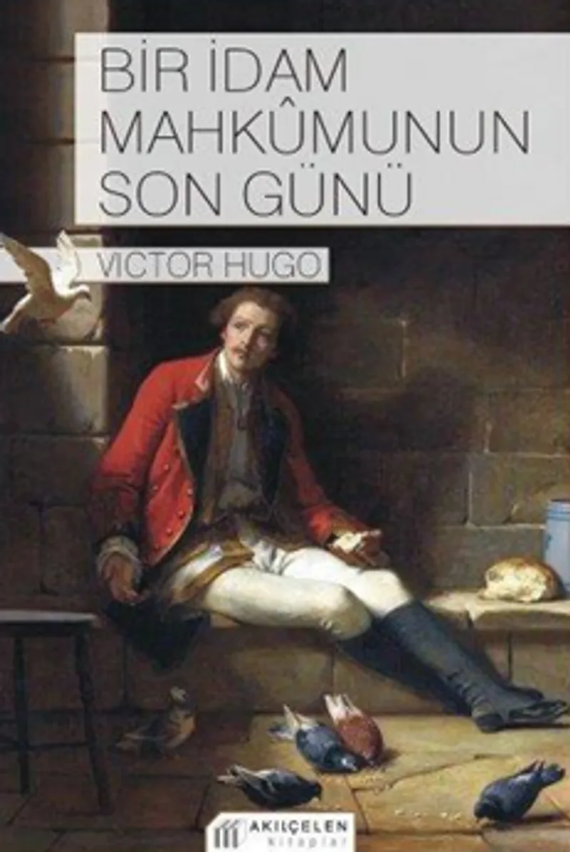 Bir İdam Mahk&ucirc;munun Son Günü