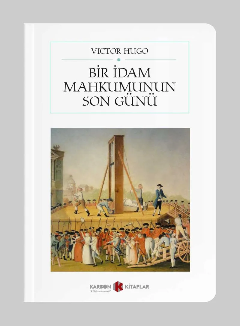 Bir İdam Mahkumunun Son Günü (Cep Boy) (Tam Metin)