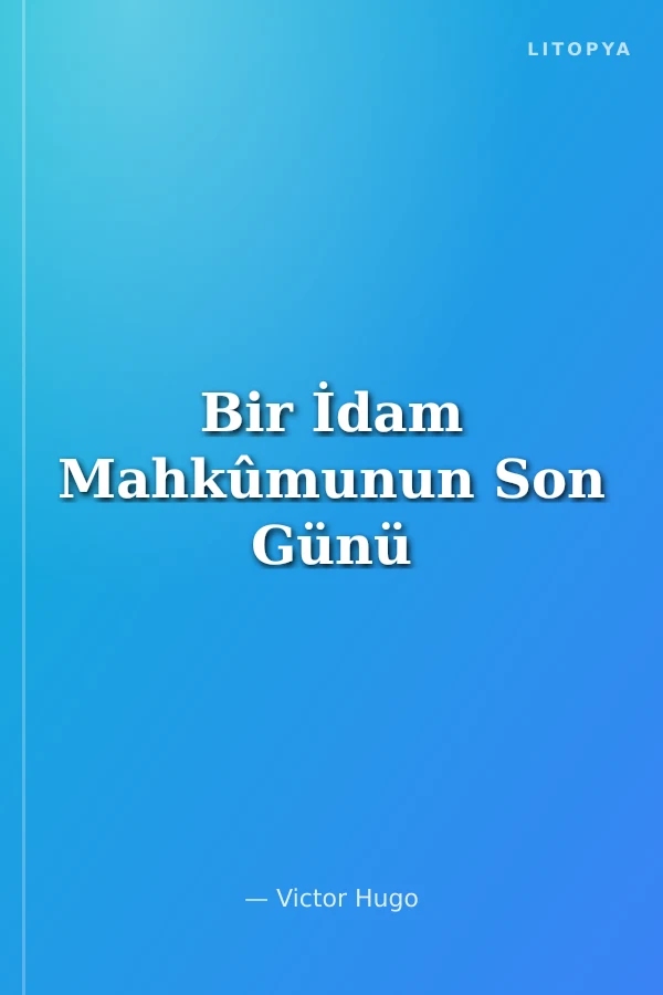 Bir İdam Mahkûmunun Son Günü