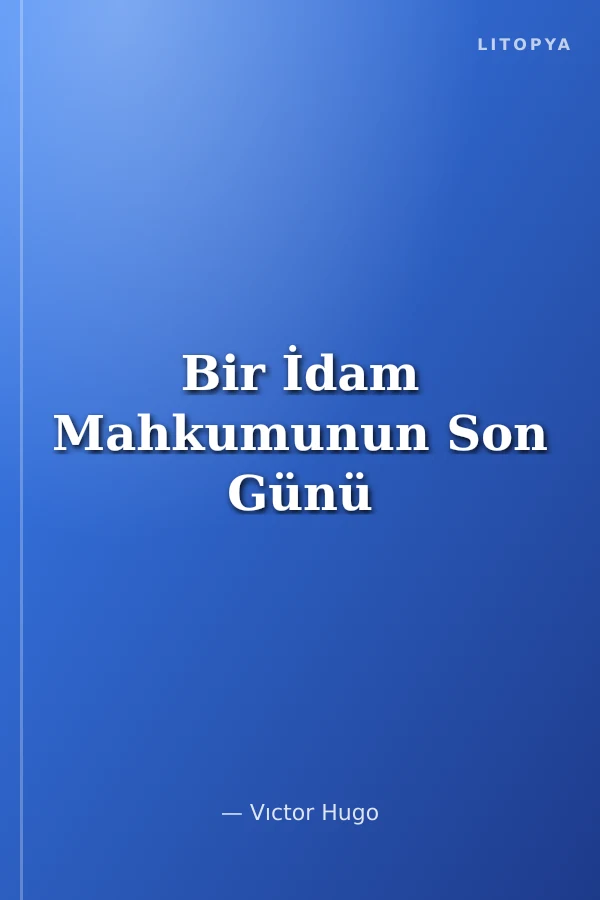 Bir İdam Mahkumunun Son Günü