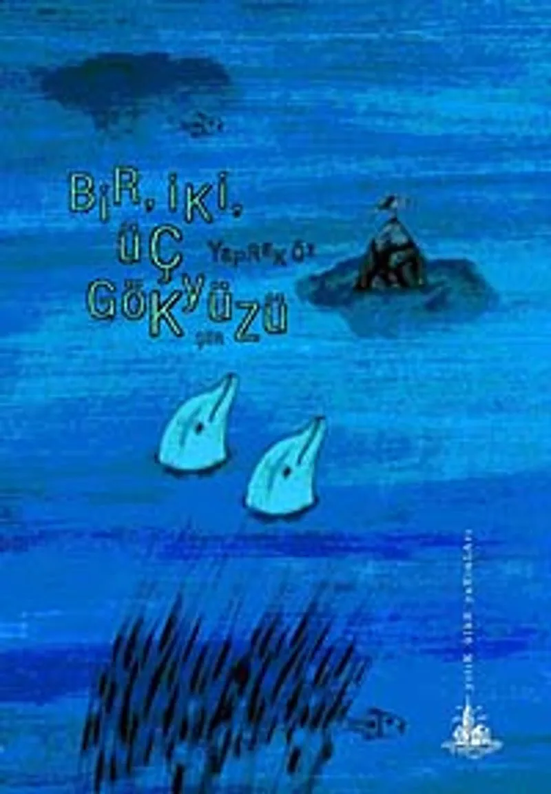 Bir, İki, Üç Gökyüzü