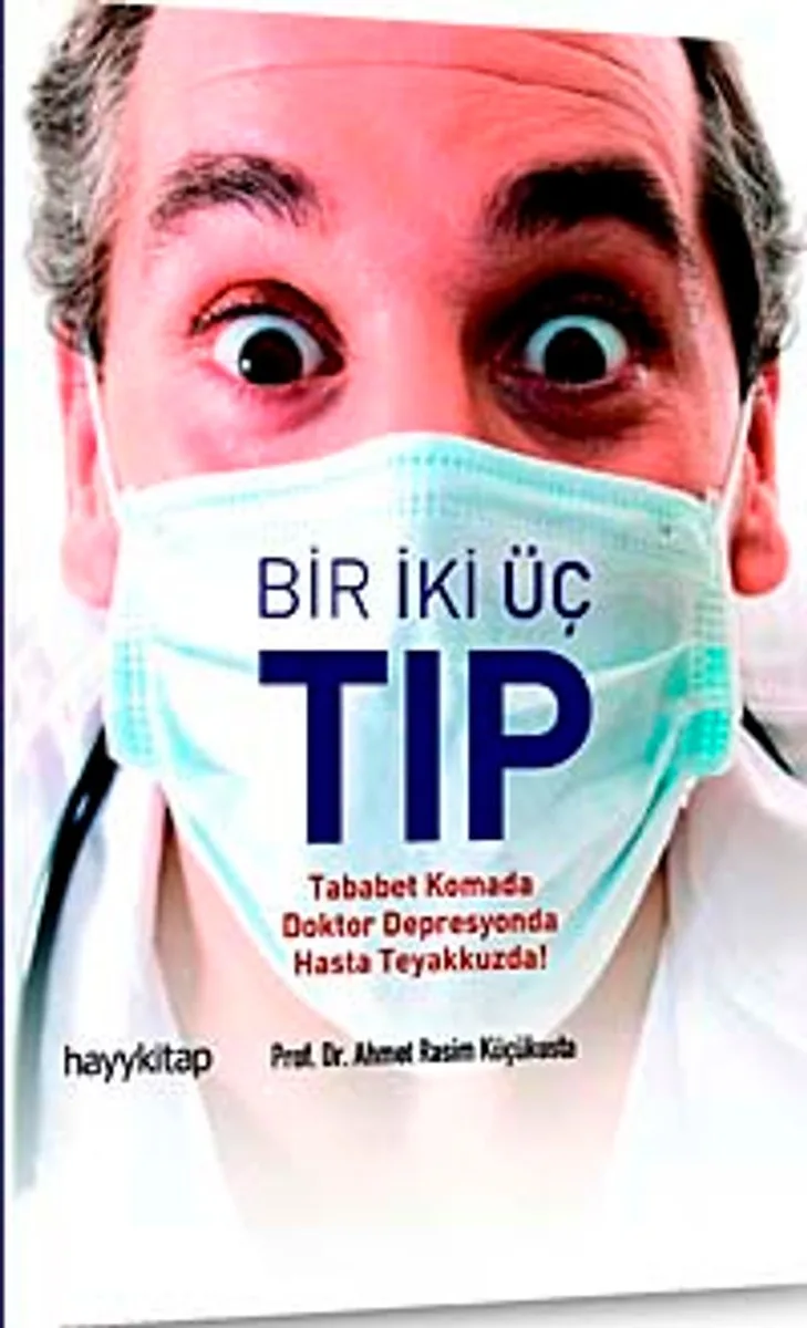 Bir İki Üç Tıp Tebabet Komada Doktor Depresyonda Hasta Teyakkuzda!