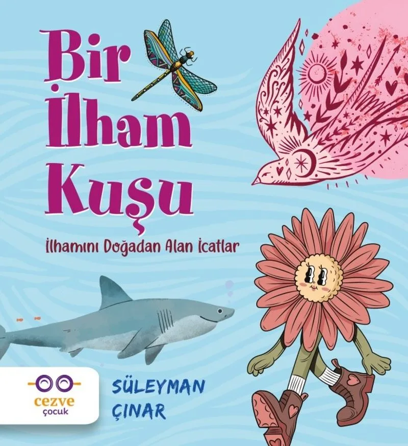 Bir İlham Kuşu İlhamını Doğadan Alan İcatlar