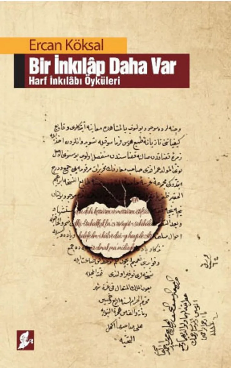 Bir İnkılap Daha Var Harf İnkılabı Öyküleri