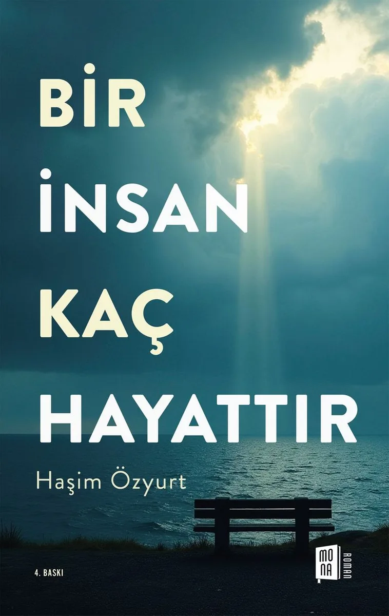 Bir İnsan Kaç Hayattır