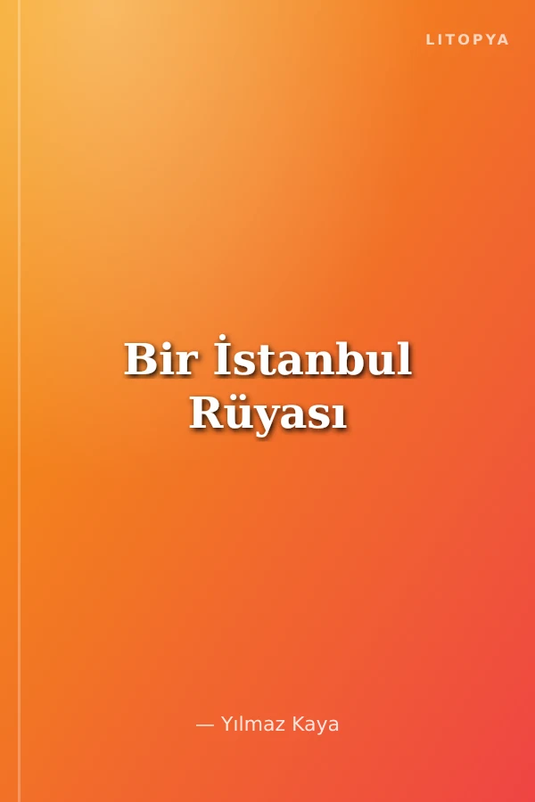 Bir İstanbul Rüyası