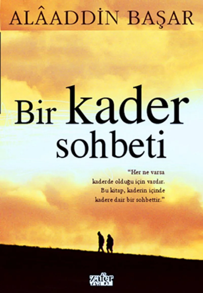 Bir Kader Sohbeti