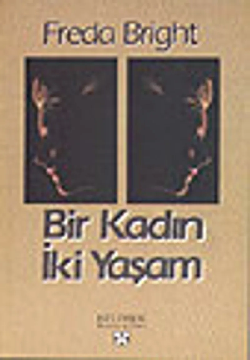 Bir Kadın İki Yaşam