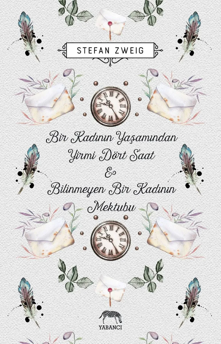 Bir Kadının Yaşamından Yirmi Dört Saat Bilinmeyen Bir Kadının Mektubu