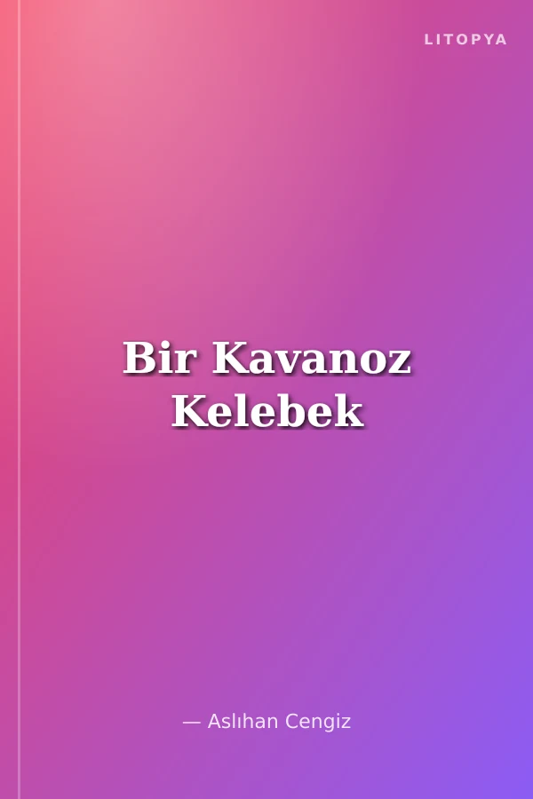 Bir Kavanoz Kelebek