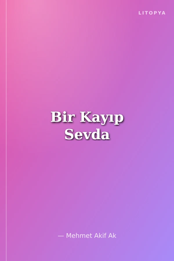 Bir Kayıp Sevda