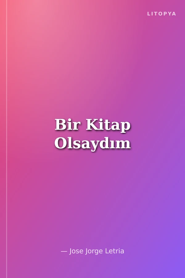 Bir Kitap Olsaydım