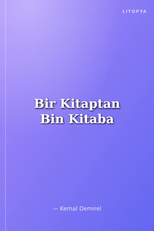 Bir Kitaptan Bin Kitaba