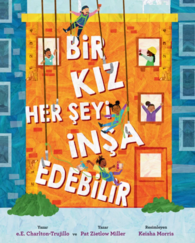 Bir Kız Her Şeyi İnşa Edebilir