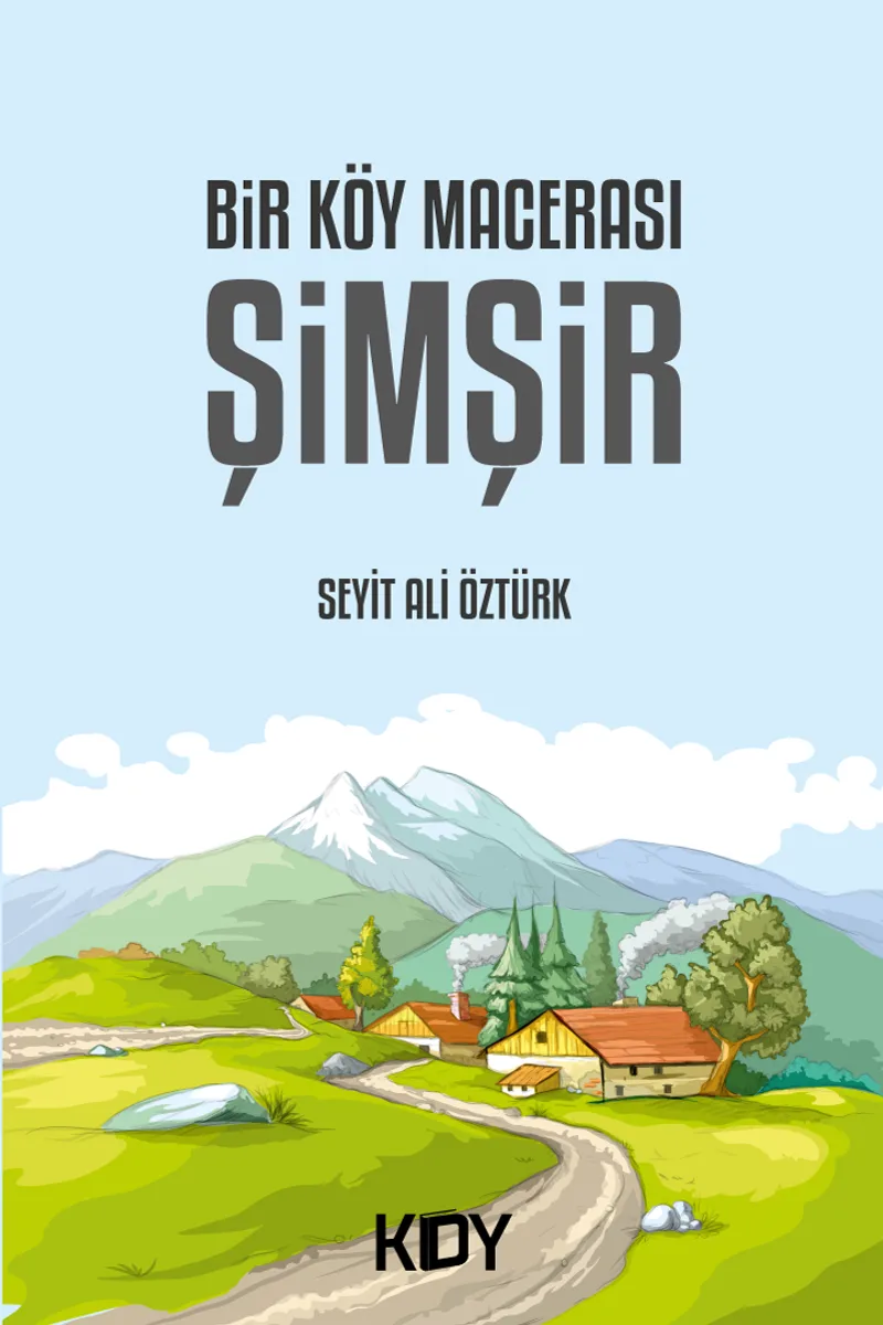 Bir Köy Macerası Şimşir