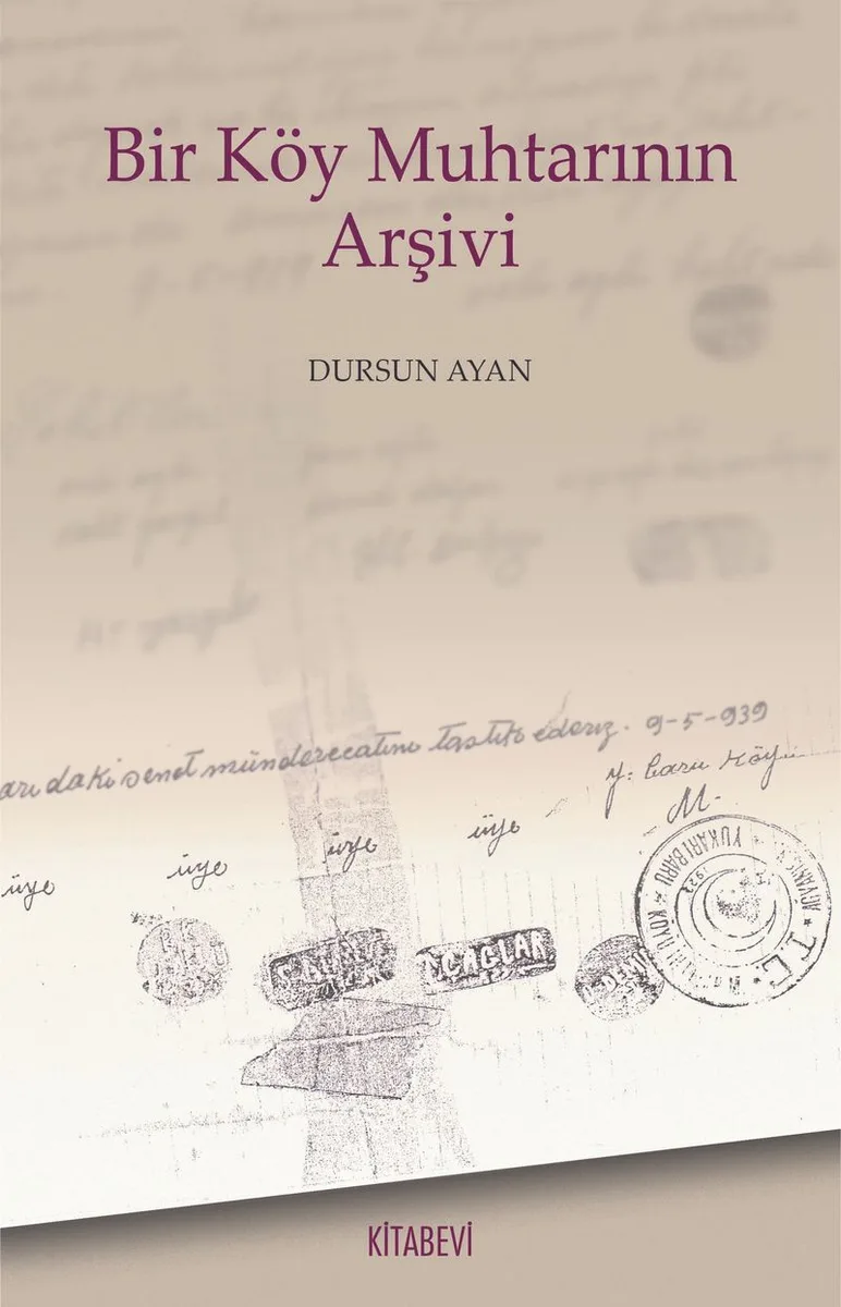 Bir Köy Muhtarının Arşivi