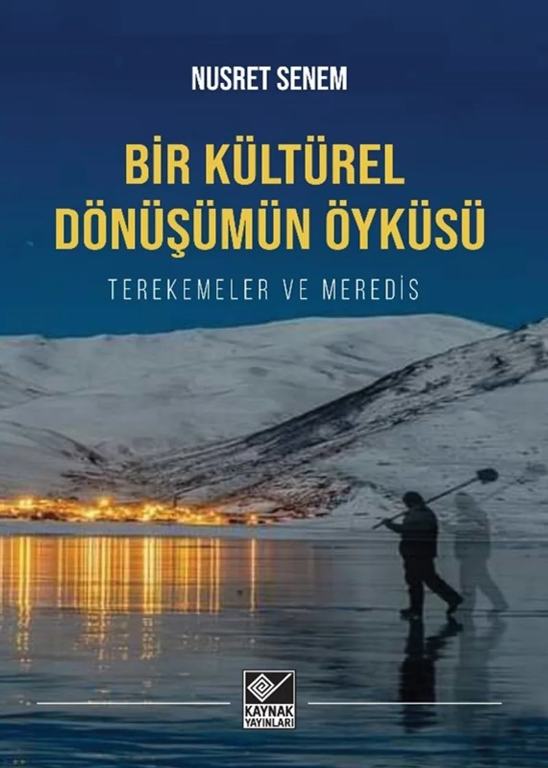 Bir Kültürel Dönüşümün Öyküsü Terekemeler ve Meredis