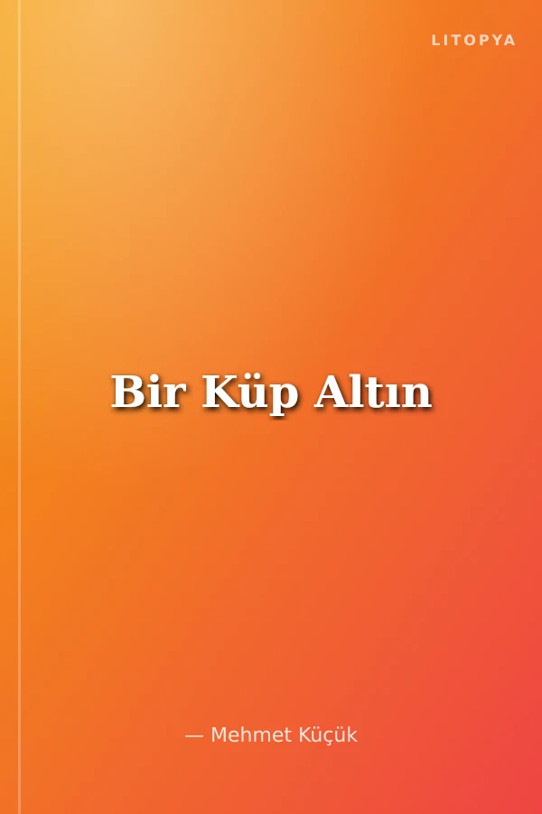 Bir Küp Altın
