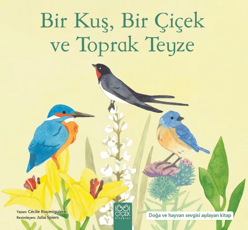 Bir Kuş, Bir Çiçek ve Toprak Teyze