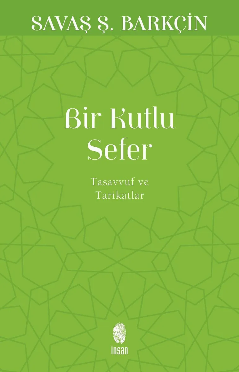 Bir Kutlu Sefer Tasavvuf ve Tarikatler