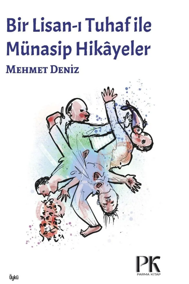 Bir Lisan-ı Tuhaf ile Münasip Hikayeler