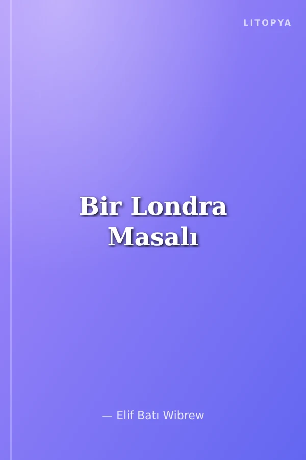 Bir Londra Masalı
