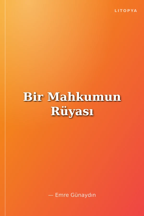 Bir Mahkumun Rüyası