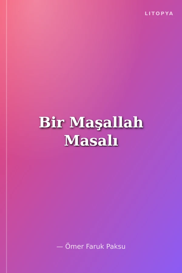 Bir Maşallah Masalı