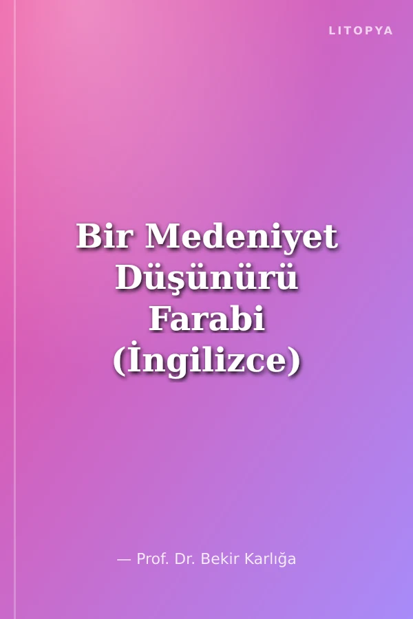 Bir Medeniyet Düşünürü Farabi (İngilizce)