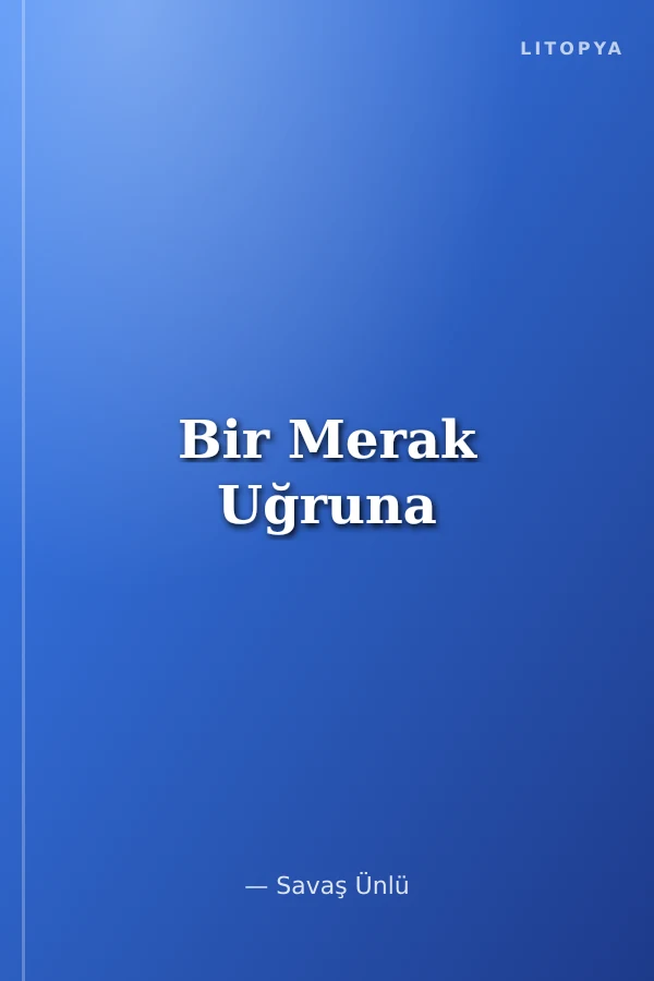 Bir Merak Uğruna