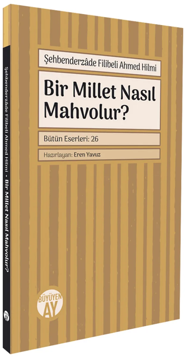 Bir Millet Nasıl Mahvolur?