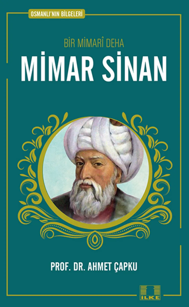 Bir Mimari Deha Mimar Sinan