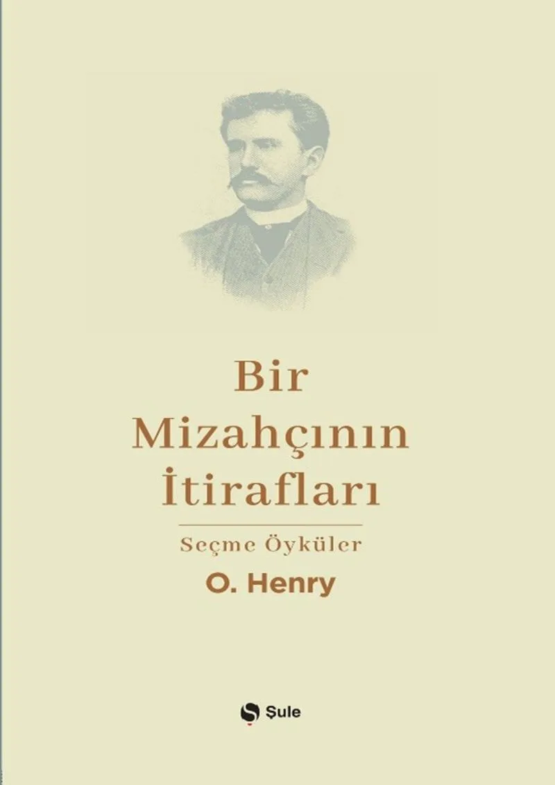 Bir Mizahçının İtirafları Seçme Öyküler
