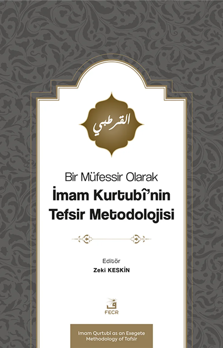 Bir Müfessir Olarak İmam Kurtub&icirc;'nin Tefsir Metodolojisi