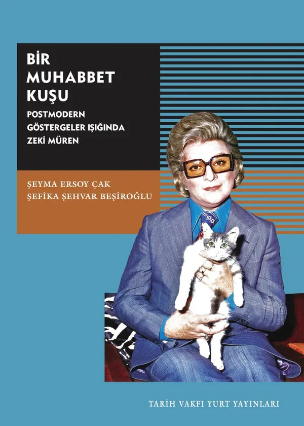 Bir Muhabbet Kuşu Postmodern Göstergeler Işığında Zeki Müren