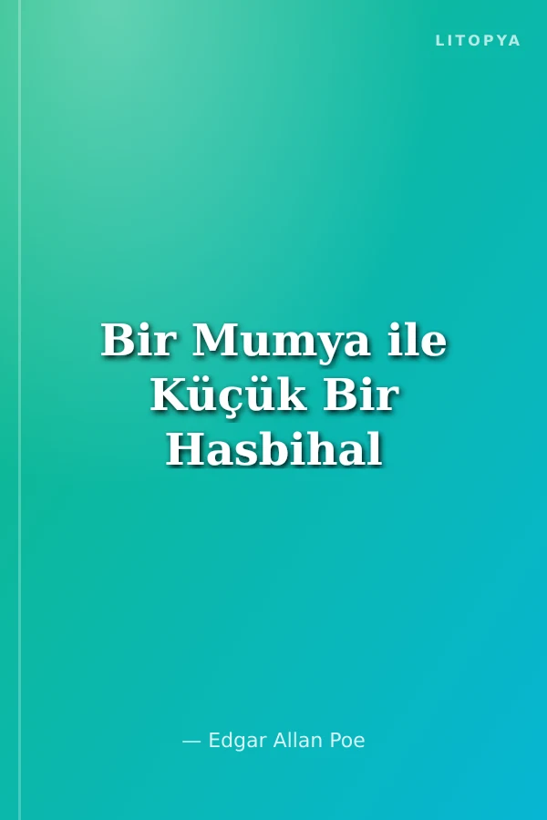 Bir Mumya ile Küçük Bir Hasbihal