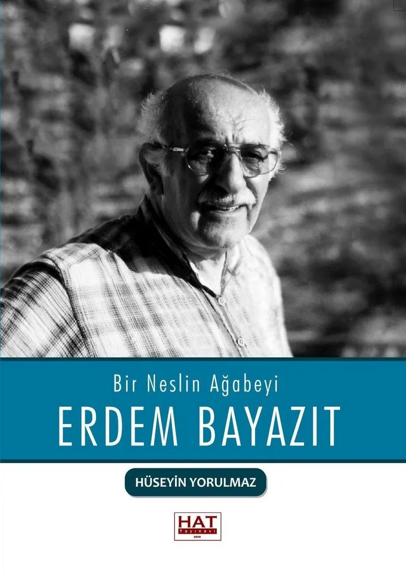 Bir Neslin Ağabeyi Erdem Bayazıt