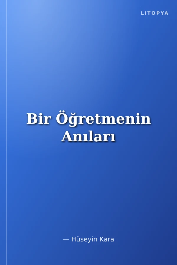 Bir Öğretmenin Anıları