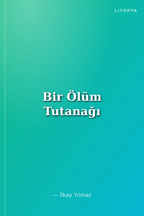Bir Ölüm Tutanağı