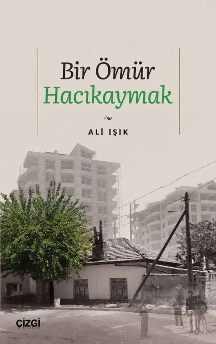 Bir Ömür Hacıkaymak