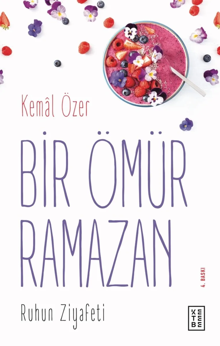 Bir Ömür Ramazan Ruhun Ziyafeti