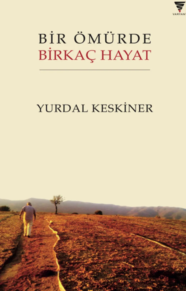 Bir Ömürde Birkaç Hayat