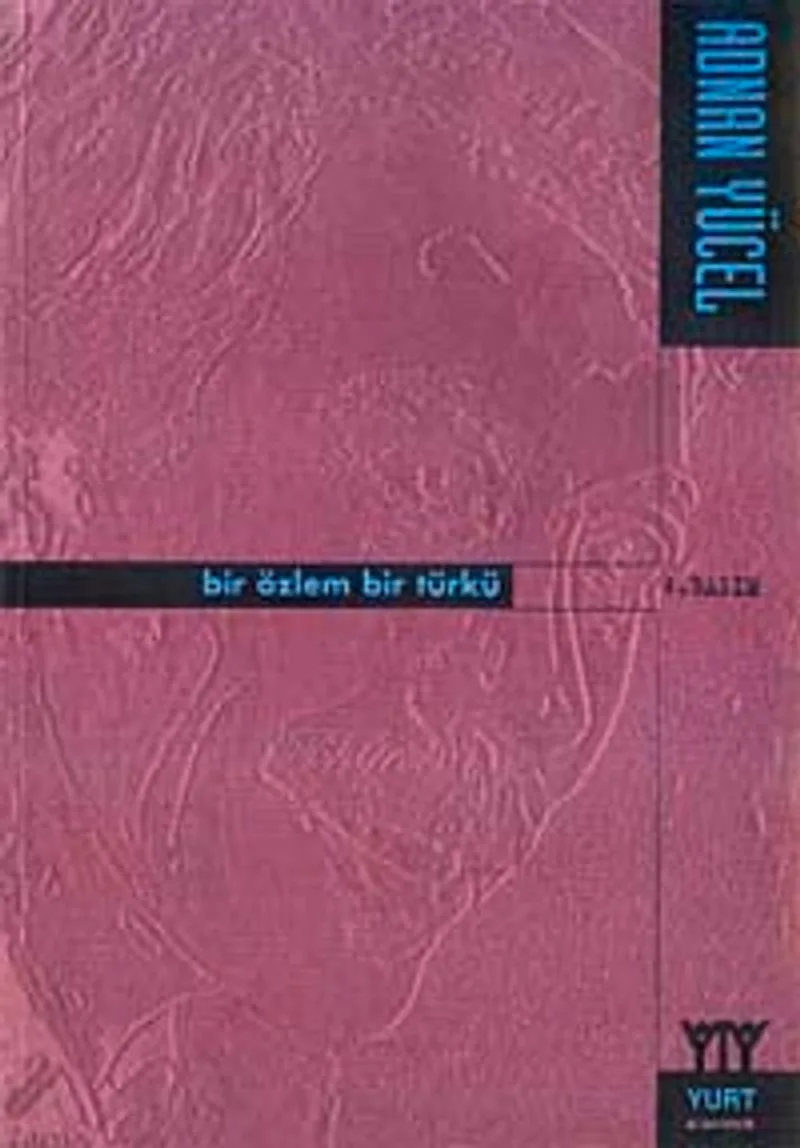 Bir Özlem Bir Türkü