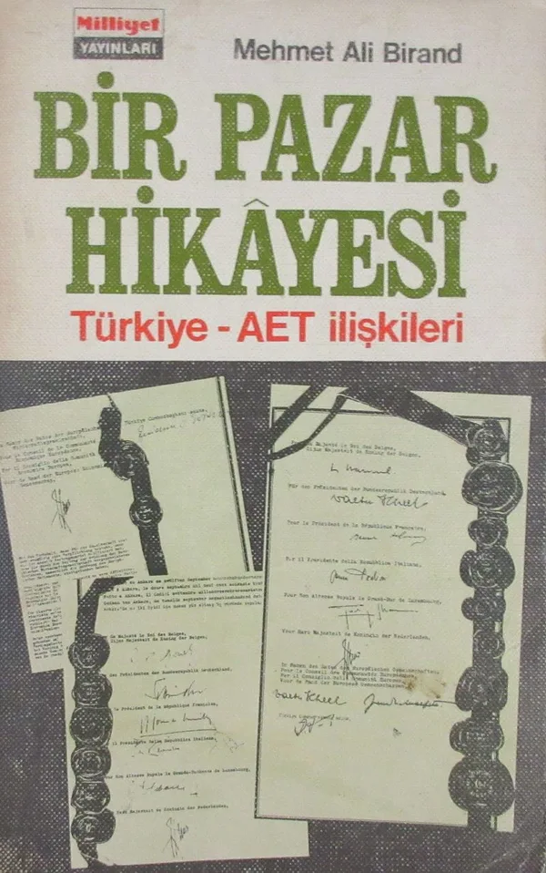 Bir Pazar Hikayesi (4-C-9) Türkiye-AET İlişkileri