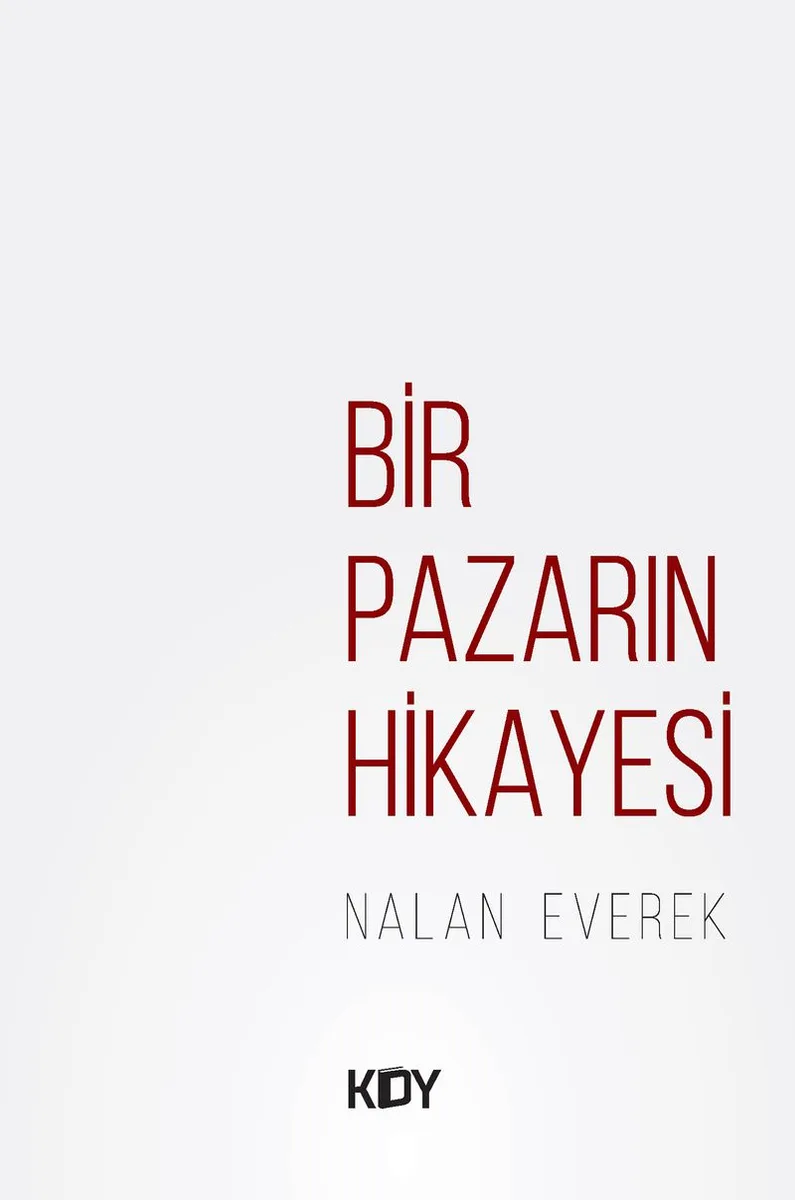 Bir Pazarın Hikayesi