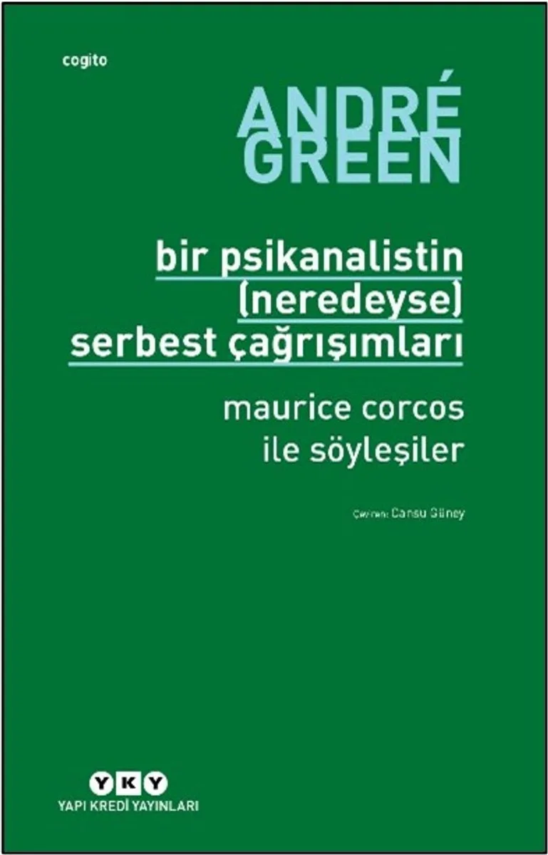 Bir Psikanalistin (Neredeyse) Serbest Çağrışımları Maurice Corcos ile Söyleşiler