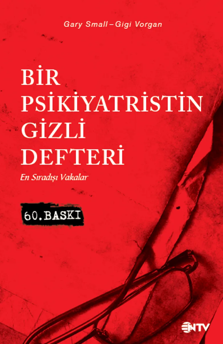 Bir Psikiyatristin Gizli Defteri (Kırmızı Kapak) En Sıradışı Vakalar