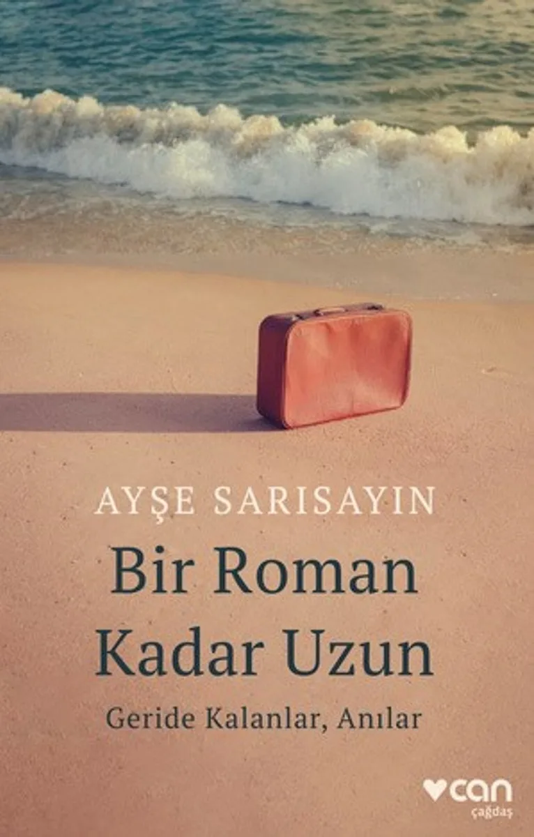 Bir Roman Kadar Uzun Geride Kalanlar, Anılar Ayşe Sarısayın